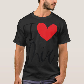 I Love Mia Name Personalized Girl Woman Bff Friend T-Shirt