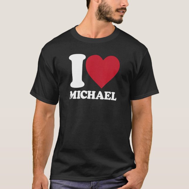 I Love Michael - I heart Michael T-Shirt (Front)
