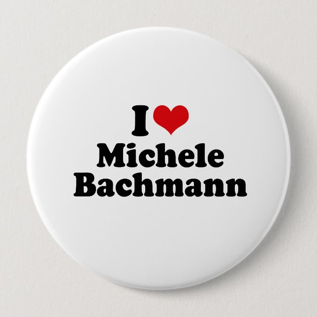 I LOVE MICHELE BACHMANN BUTTON (Front)