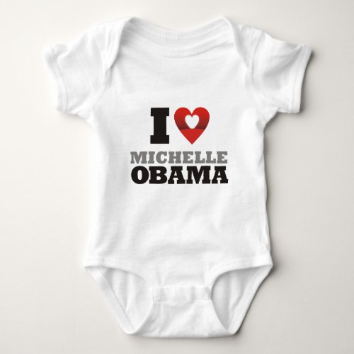 i love michelle obama baby bodysuit