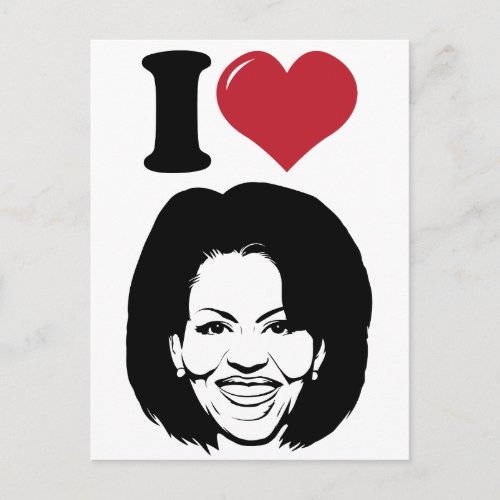 I Love Michelle Obama Postcard
