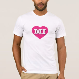 I love Michigan - MI hot pink heart T-Shirt