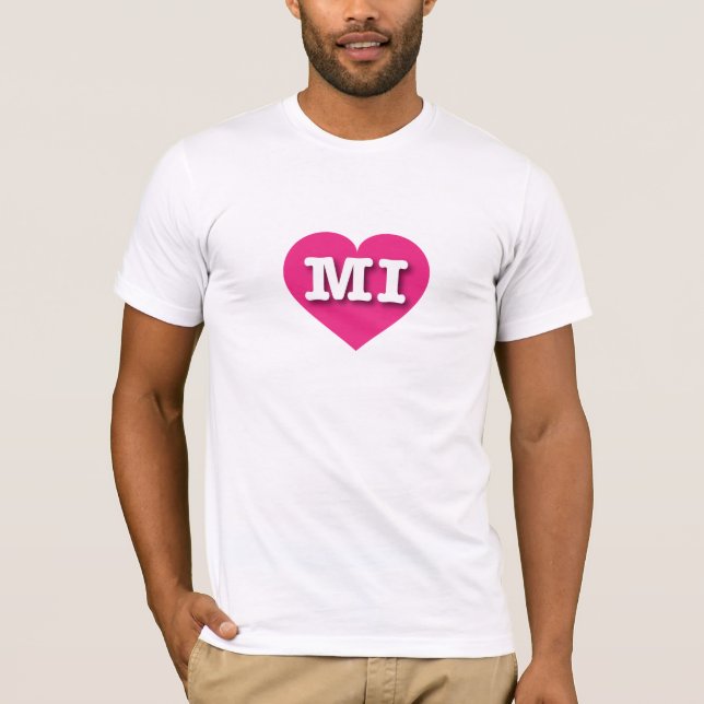I love Michigan - MI hot pink heart T-Shirt (Front)