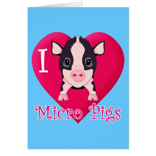 I Love Micro Pigs Cards (Front)