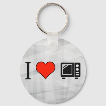 I Love Microwave Ovens Keychain by iLoveSuperStore at Zazzle