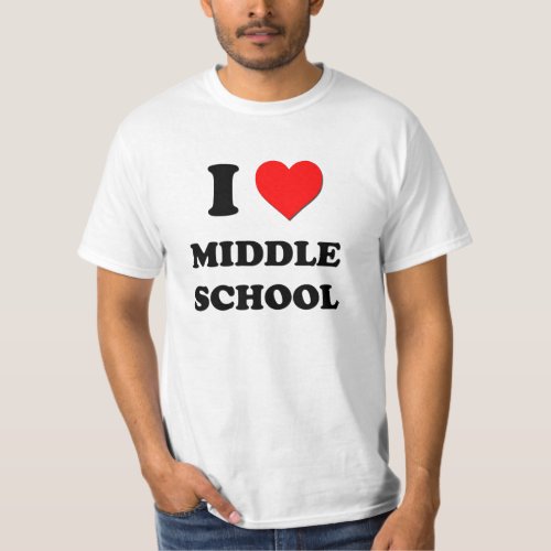 I Love Middle School T_Shirt