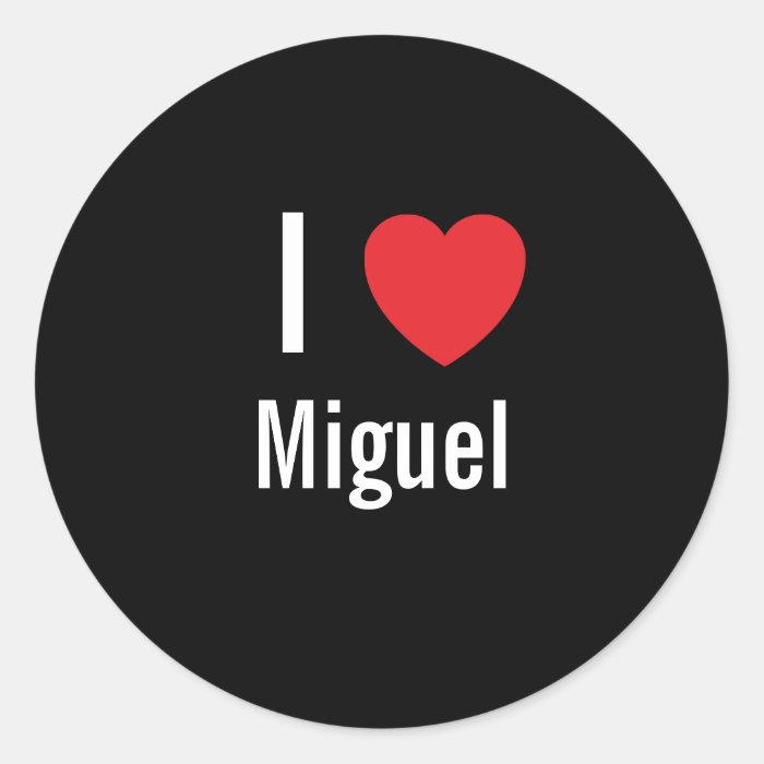 I love Miguel Round Sticker