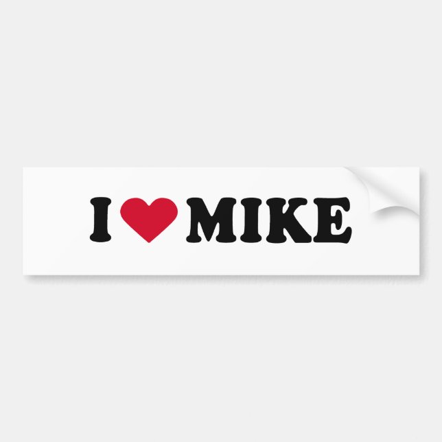 I LOVE MIKE BUMPER STICKER (Front)