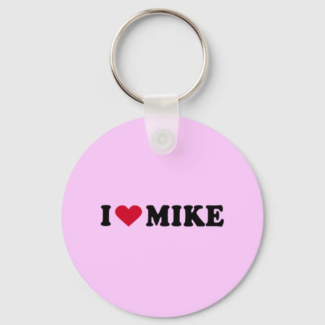 I LOVE MIKE KEYCHAIN (Front)
