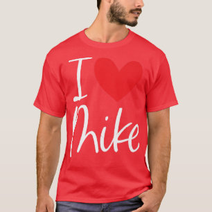 I Love Mike Name Personalized Boy Man BFF Heart Mi T-Shirt