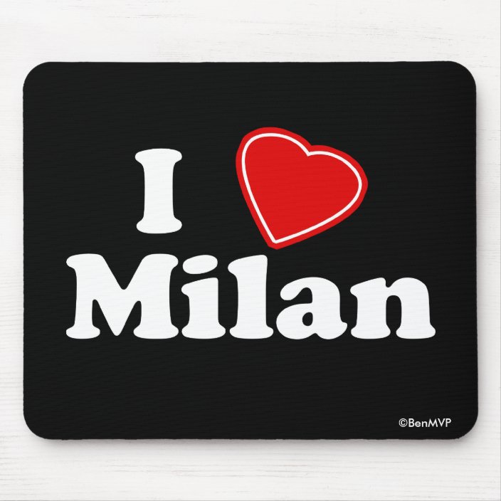 I Love Milan Mouse Pad