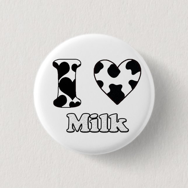 I love Milk Button (Front)