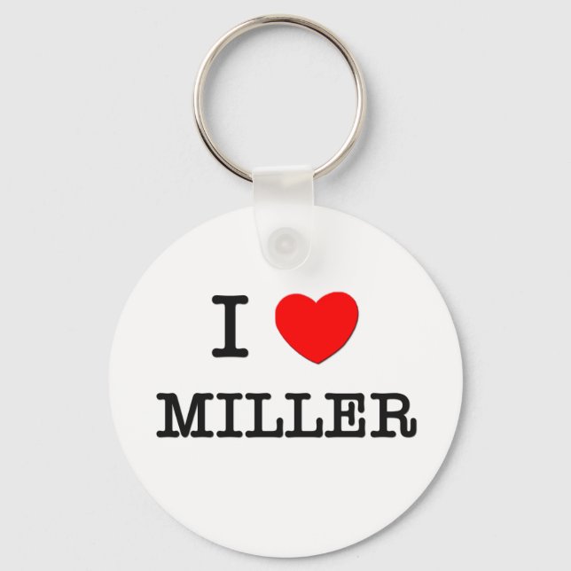I Love Miller Keychain (Front)