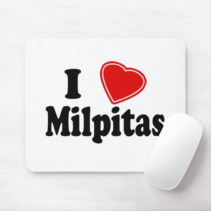 I Love Milpitas Mousepad