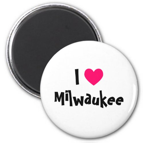 I Love Milwaukee Magnet