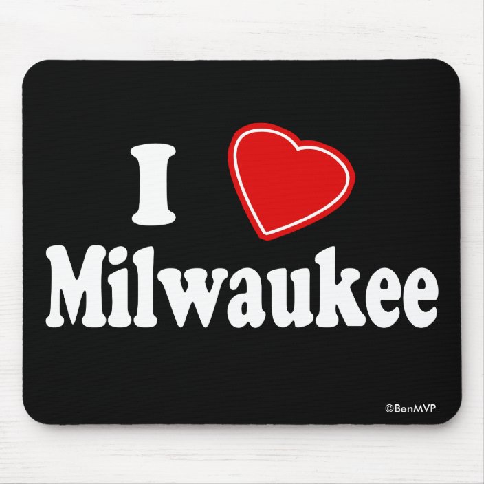 I Love Milwaukee Mousepad
