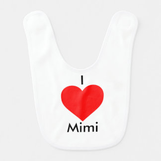 I love Mimi Baby Bib