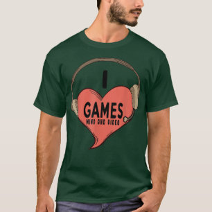 I Love Mind Games and Video Games Funny Girlfriend T-Shirt