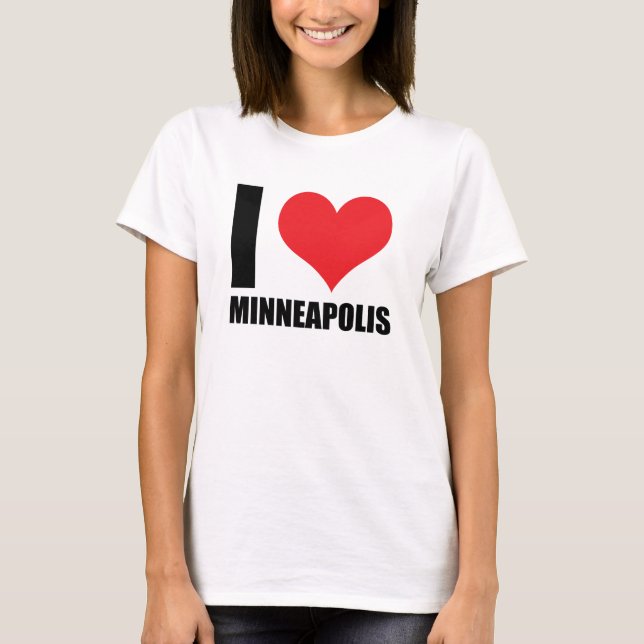 I love Minneapolis  T-Shirt (Front)