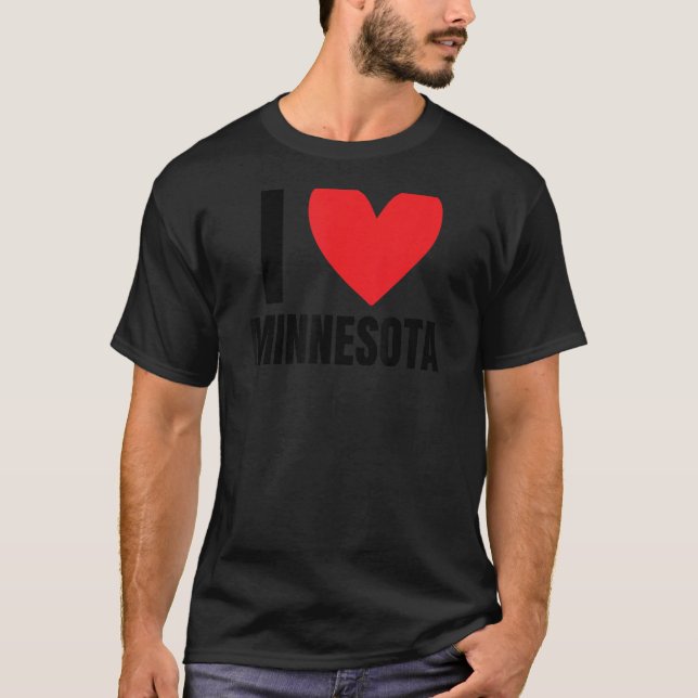 I Love Minnesota State MinneapoliS Saint Paul Roch T-Shirt (Front)