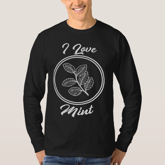 I Love Mint Cooking Essential Oil For Chefs T-Shirt (Front)