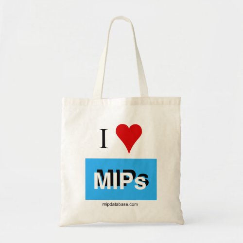 I love MIPs bag mipdatabase logo