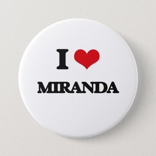 I Love Miranda Button