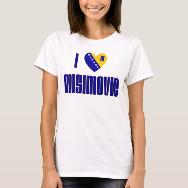 I love Misimovic T-Shirt (Front)