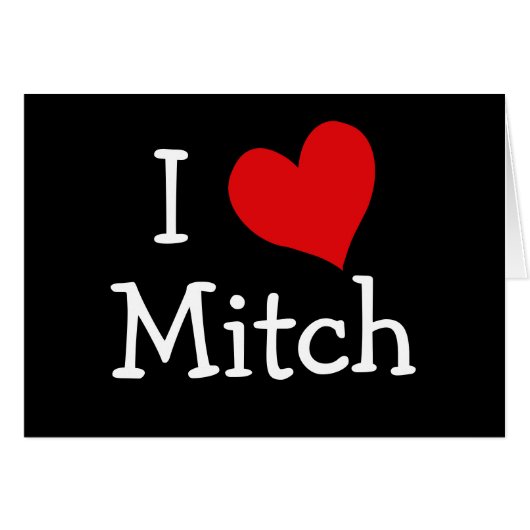 I Love Mitch Cards (Front Horizontal)