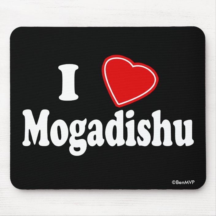 I Love Mogadishu Mousepad