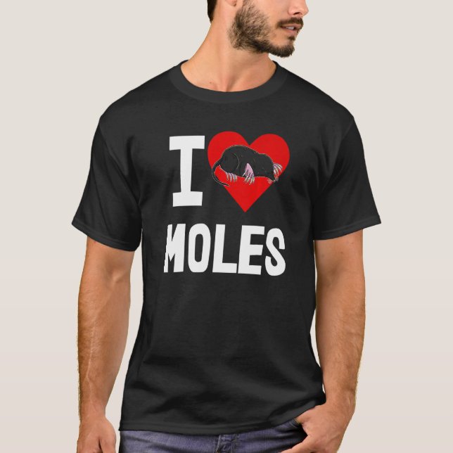 I Love Moles  Women Cute Little Mole Love  1 T-Shirt (Front)