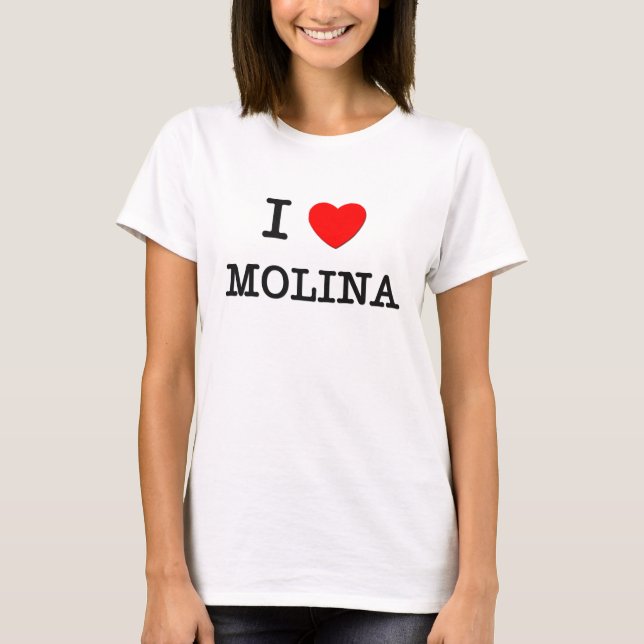 I Love Molina T-Shirt (Front)