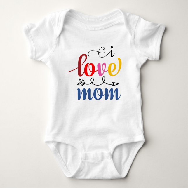 I Love MoM Baby Bodysuit (Front)