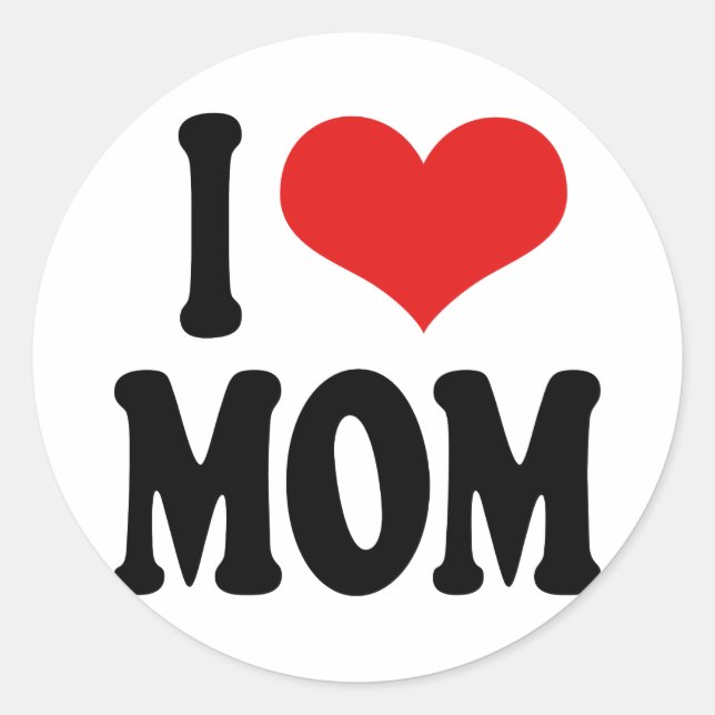 I Love Mom Classic Round Sticker (Front)