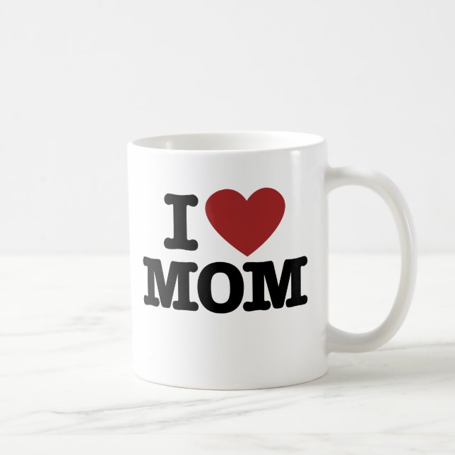 I Love Mom Coffee Mug (Right)