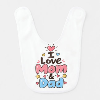 I Love Mom & Dad Baby Bib | Cute Heart Design |