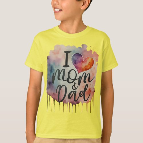 I love Mom  Dad T_Shirt