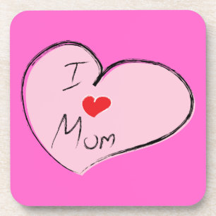 I Love Mom Drink Coaster