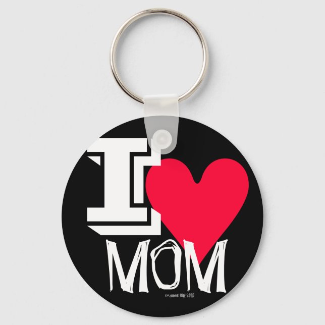 I Love Mom Hot and Fashionable Keychain (Front)