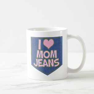 I Love Mom Jeans Fashion Is Fun Cool Pocket Coffee Mug