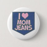 I Love Mom Jeans Fun Fashion Pocket Logo