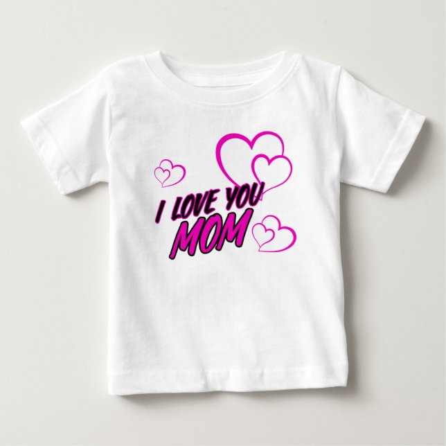 I Love Mom” Kids T-Shirt – Cute Heart Design Toddl (Front)