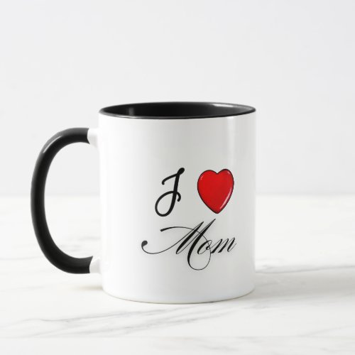 I love mom mug