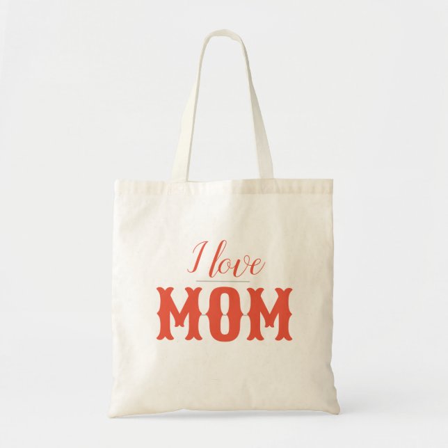I love Mom orange red Tote Bag (Front)