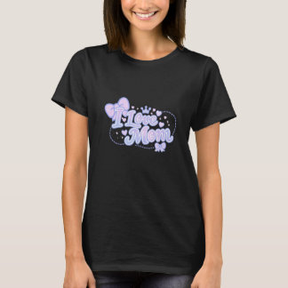 I Love Mom – Pastel Kawaii Design T-Shirt
