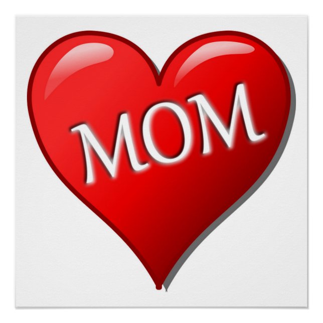 I LOVE MOM POSTER (Front)