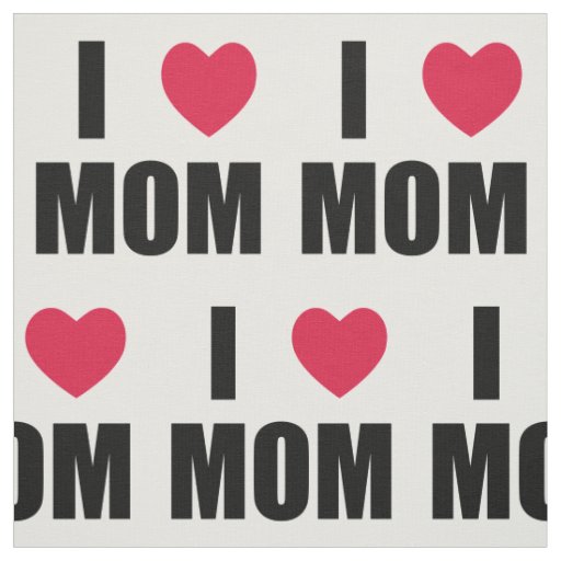 I Love Mom - Red Heart - Black Text Fabric