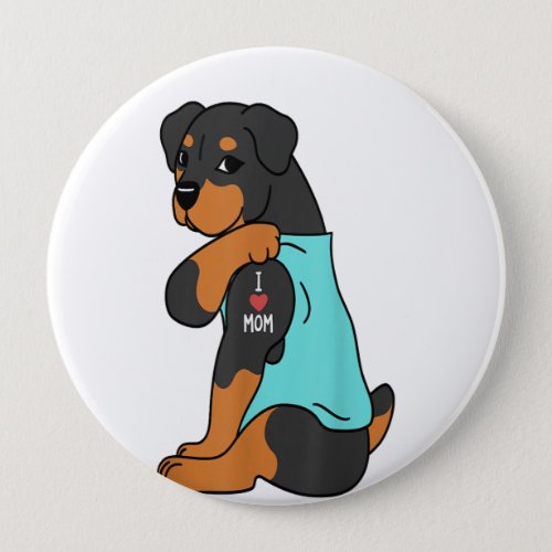 i love mom tattoo rottweiler funny day dog gifts button