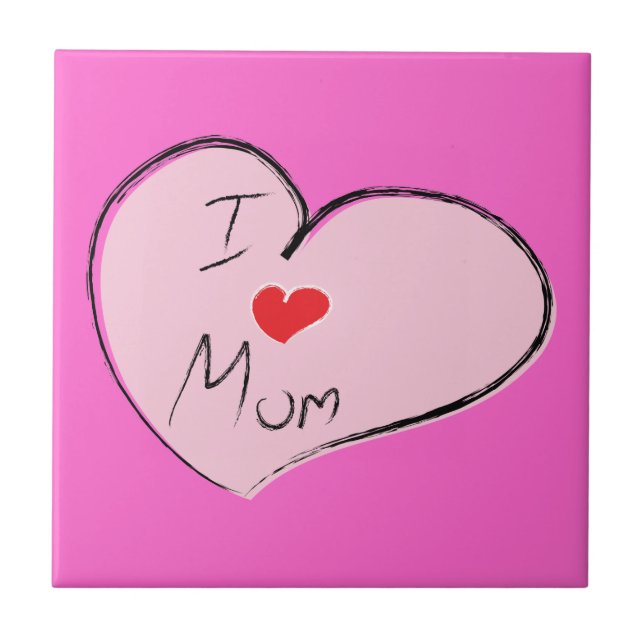 I Love Mom Tile (Front)