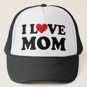 I Love Mom Trucker Hat